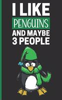 I Just Really Like Penguins Ok: Funny Penguin Notebook/Journal (6"X9") Penguin Lovers Gifts