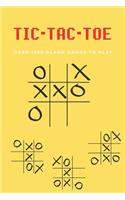 Tic-Tac-Toe Game Book: : Each page has 15 blank games, more 1650 games size 6" x 9" (For Kids and Adults)