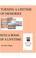 Turning a Lifetime of Memories Into a Book of a Lifetime