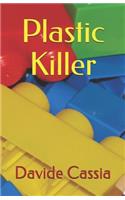Plastic Killer
