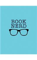 Book Nerd: (journal/Diary/Notebook) (Composition Book Journal) (8.5 X 11 Large)