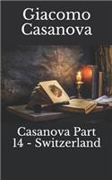 Casanova Part 14 - Switzerland