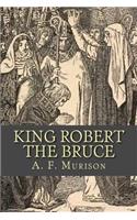 King Robert The Bruce