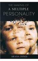 Making of a Multiple Personality