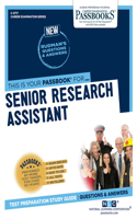 Senior Research Assistant (C-2717): Passbooks Study Guide Volume 2717