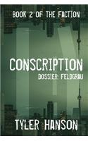 Conscription: Dossier Feldgrau