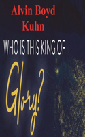 Who is this King of Glory?