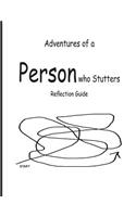 Adventures of a Person who Stutters