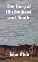 Story of My Boyhood and Youth