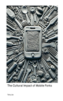 Cultural Impact of Mobile Forks