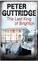 The Last King of Brighton