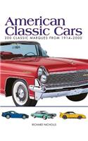 American Classic Cars: 300 Classic Marques from 1914-2000