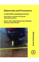 Shipwrecks and Provenance: in-situ timber sampling protocols with a focus on wrecks of the Iberian shipbuilding tradition