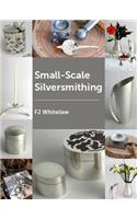 Small-Scale Silversmithing