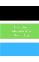 Medication Administration Record Log