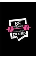 Be Stronger Than Your Excuses