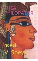 Thea Philopator: Novel