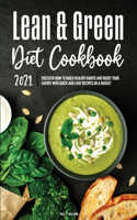 Lean & Green Diet Cookbook 2021