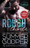 Rough Choice: A Motorcycle Club New Adult Romance (Large Print Hardback)(3 Screaming Demons MC (Large Print Hardback))