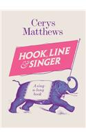Hook, Line and Singer