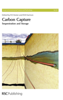 Carbon Capture: Sequestration and Storage: Volume 29 (Issues in Environmental Science and Technology)