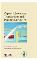 Capital Allowances: Transactions and Planning 2008/09