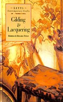 Gilding and Lacquering (Letts Contemporary Crafts S.)