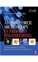 Atomic Force Microscopy in Process Engineering