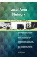 Local Area Network A Complete Guide - 2020 Edition
