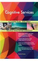 Cognitive Services A Complete Guide - 2020 Edition