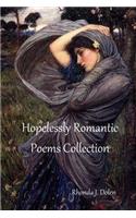 Hopelessly Romantic Poems Collection