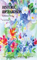 Historic Richardson: An Illustrated History