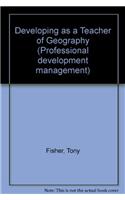 Developing as a Teacher of Geography