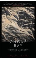 Choke Bay