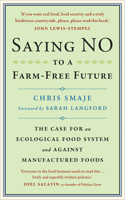 Saying No to a Farm-Free Future