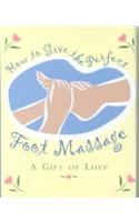 How to Give the Perfect Foot Massage