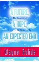 Future, a Hope, an Expected End