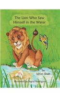 The Lion Who Saw Himself in the Water
