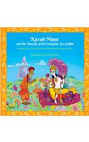 Narad Muni and the Benefit of the Company of a Sadhu