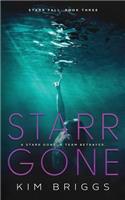 Starr Gone: Book Three of the Starr Fall Series