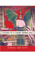 Letters to a Young Brown Girl