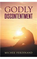 Godly Discontentment