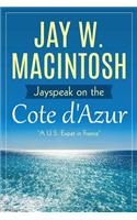 Jayspeak on the Cote d'Azur