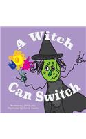 A Witch Can Switch