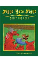 Fight Hero Fight
