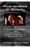 From No-Where to Obscurity