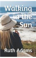 Walking in the Sun