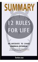 Summary of 12 Rules for Life: An Antidote to Chaos by Jordan B Peterson
