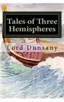 Tales of Three Hemispheres