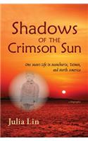 Shadows of the Crimson Sun